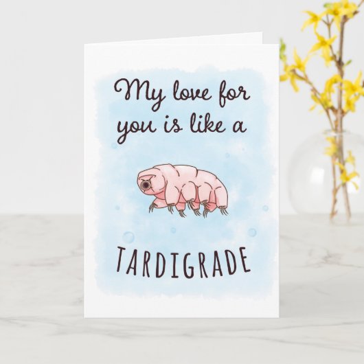 Mijn liefde is als tardigrade kaart (Gele Bloem)