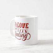 Mijn liefde ligt te bloeden koffiemok (Voorkant links)