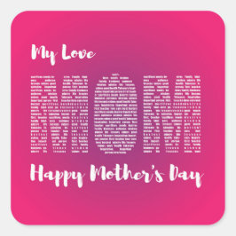 Mijn liefde Mijn moeder Gelukkige moeders dag T-sh Vierkante Sticker