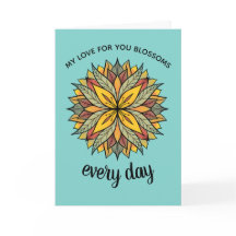 Mijn liefde voor jou bloeit elke dag bloemig