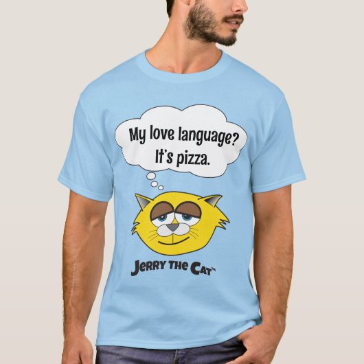 Mijn liefdestaal? Het is pizza. T-shirt (Voorkant)