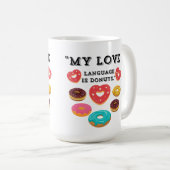 MIJN LIEFDESTAAL IS DONUTS KOFFIEMOK (Voorkant rechts)