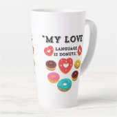 MIJN LIEFDESTAAL IS DONUTS LATTE MOK (Rechterhoek)