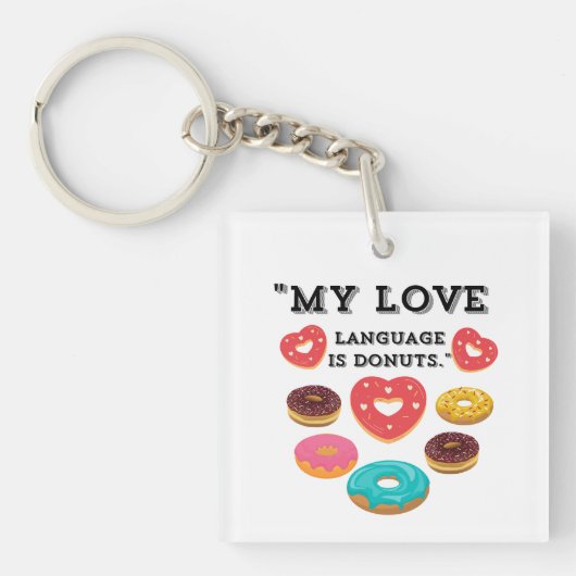 MIJN LIEFDESTAAL IS DONUTS SLEUTELHANGER (voorkant)