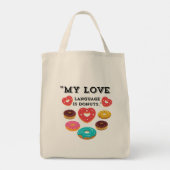 MIJN LIEFDESTAAL IS DONUTS TOTE BAG (Achterkant)