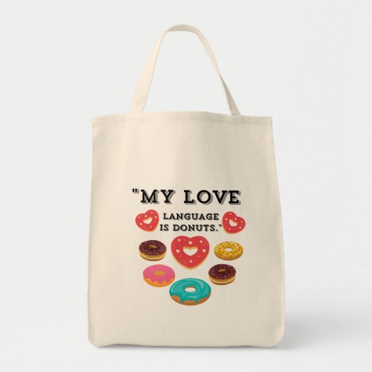 MIJN LIEFDESTAAL IS DONUTS TOTE BAG (Voorkant)