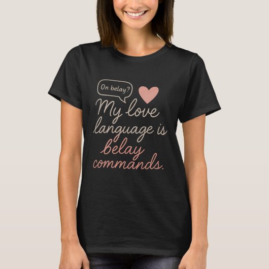 Mijn liefdestaal is klimcommando's Rotsbeklimmen G T-shirt (Voorkant)