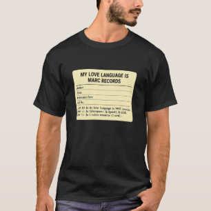 Mijn liefdestaal is MARC Records Retro Bibliotheek T-shirt
