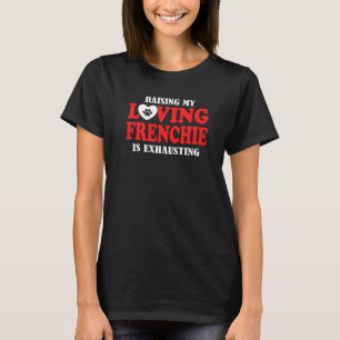 Mijn liefhebbende franchie optillen is Franse bu u T-shirt