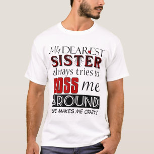 Mijn liefste zus heeft me een Funny Family T-shirt