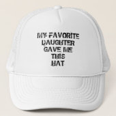 MIJN LIEVELINGS DOCHTER GAF ME DEZE HOED TRUCKER PET (Voorkant)