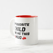 Mijn lievelingskind gaf me deze Mok Moederdag (Voorkant links)