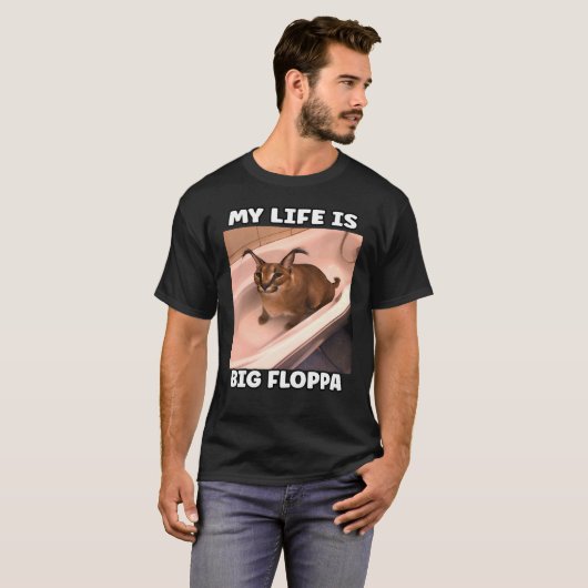 Mijn LiFe is Big Floppa Meme caracal T-shirt (Voorkant volledig)
