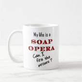 Mijn LIfe is een Mok van Soap Opera Writers (Links)