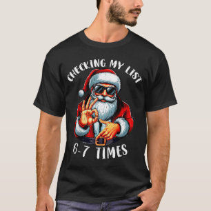 Mijn Lijst 67 Keer Controleren 67 Meme Grappig Zes T-shirt