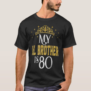 Mijn LIL-broer is 80 jaar oud 1943 80th Birthday T-shirt