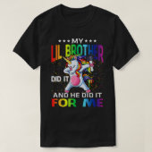 Mijn Lil Brother deed het en hij Afstuderen Unico T-shirt (Design voorkant)