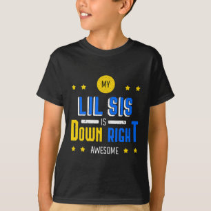 Mijn Lil Sis is helemaal Geweldige onderaan Syndro T-shirt