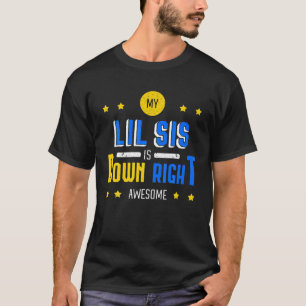 Mijn Lil Sis is helemaal Geweldige onderaan Syndro T-shirt