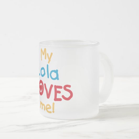 Mijn Lola houdt van me T-shirts en cadeautjes Matglas Koffiemok (Voorkant rechts)