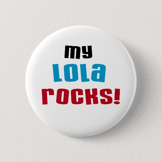 Mijn Lola Rocks T-shirts en geschenken Ronde Button 5,7 Cm (Voorkant)