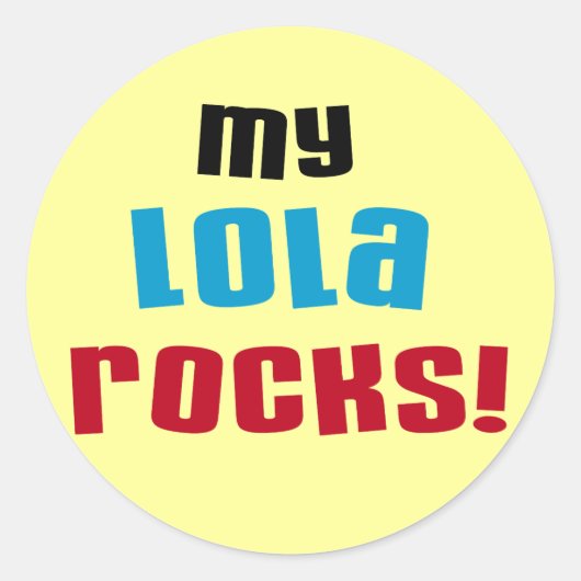 Mijn Lola Rocks T-shirts en geschenken Ronde Sticker (Voorkant)