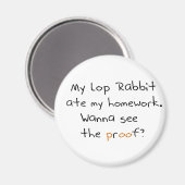 Mijn lompenkonijn heeft mijn huiswerk opgegeten. W Magneet (Voorkant / Achterkant)