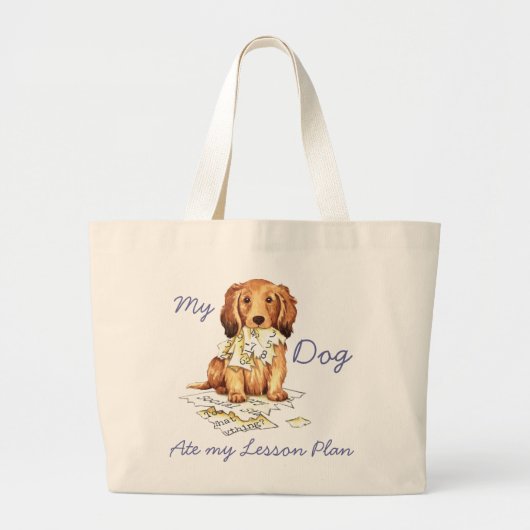 Mijn Longhaire Dachshund Ate mijn Lesson Plan Grote Tote Bag (Voorkant)