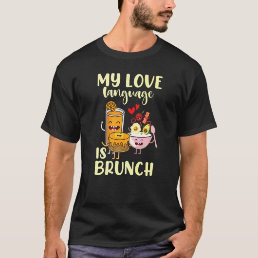 Mijn Love Language is Brunch T-shirt (Voorkant)
