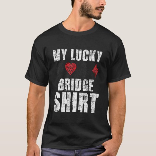 Mijn Lucky Bridge Bidding Bridge Kaart Game Player T-shirt (Voorkant)