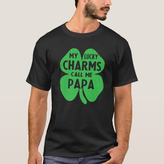 Mijn Lucky Charms noemen me Papa Funny St Patricks T-shirt (Voorkant)