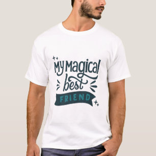 Mijn Magische Beste Vriend T-shirt