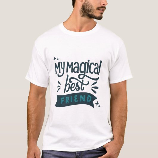 Mijn Magische Beste Vriend T-shirt (Voorkant)