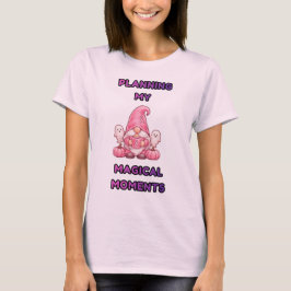 Mijn Magische Momenten Plannen – Roze Gnome T-shirt