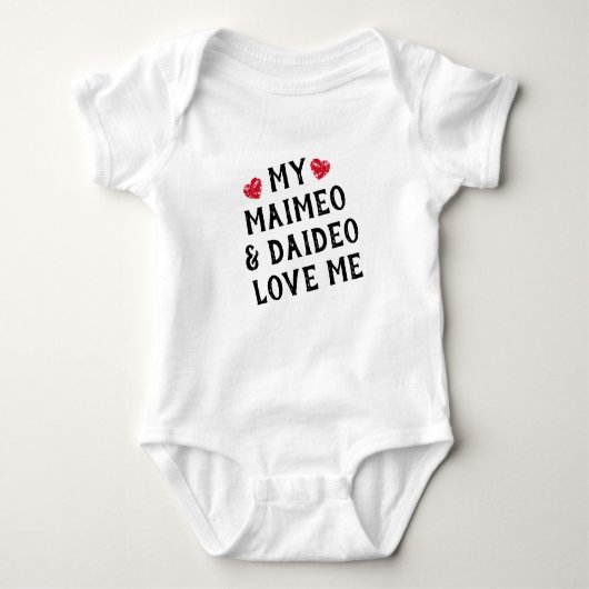 Mijn Maimeo en Daideo Liefhebben Mij Romper (Voorkant)