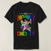 Mijn mama deed het Afstuderen afgestudeerde Unicor T-shirt (Design voorkant)