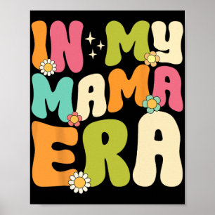 Mijn Mama Era Groovy Moederdag Vrouwen Moeder Leve Poster