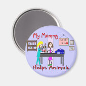 Mijn mama helpt dieren-veterinaire Kinder cadeaus Magneet (Voorkant / Achterkant)