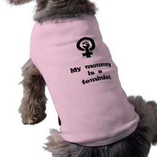 Mijn mama is een feministisch hondshirt t-shirt