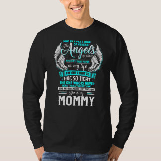 Mijn mama is elke slag van mijn hart... de engel o t-shirt