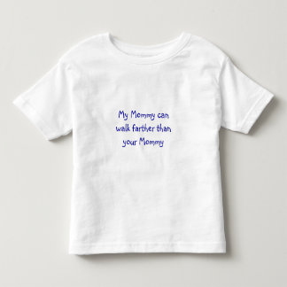 Mijn mama kan verder lopen dan je mama. kinder shirts