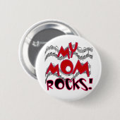Mijn mama Rocks Ronde Button 5,7 Cm (Voorkant /achterkant)