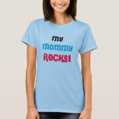 Mijn mama Rocks T-shirt (Voorkant)