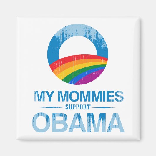 Mijn mama's steunen Obama .png Magneet (Voorkant)