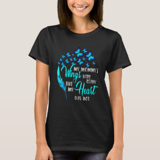 Mijn mama's vleugels waren klaar ter nagedachtenis t-shirt