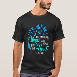 Mijn mama's vleugels waren klaar ter nagedachtenis t-shirt