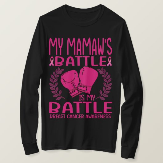 Mijn MAMAW strijd is mijn strijd tegen borstkanker T-shirt (Design voorkant)
