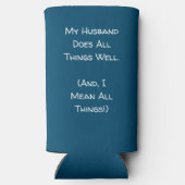 Mijn man doet alles goed. Blauw en wit Seltzer Blikjeskoeler (Achterkant)