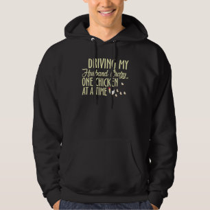 Mijn man gek maken, één kip tegelijk hoodie