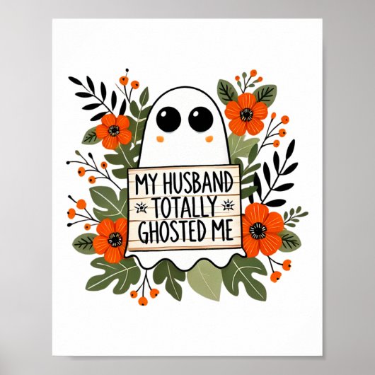 Mijn man ghost me helemaal griezelige grappige vro poster (Voorkant)